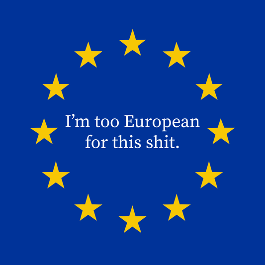 „Too European“-Sticker