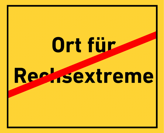 "Kein Ort für Rechtsextreme"-Sticker